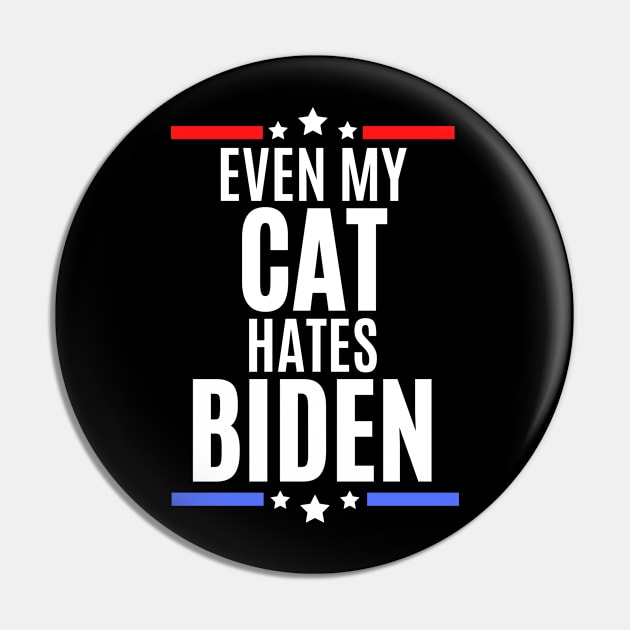 Even my cat hates biden - joe biden sucks Pin by MerchByThisGuy