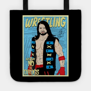 Artwork Aj Style wrestling // Just Say No To Drugs Tote