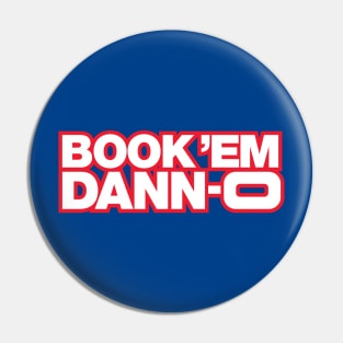 BOOK 'EM DANN-O! Pin