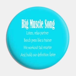 Big Muscle Song Gym Motivation Pin