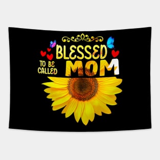 Blessed To Be Called Mom Sunflower Mom Mothers Day Tapestry