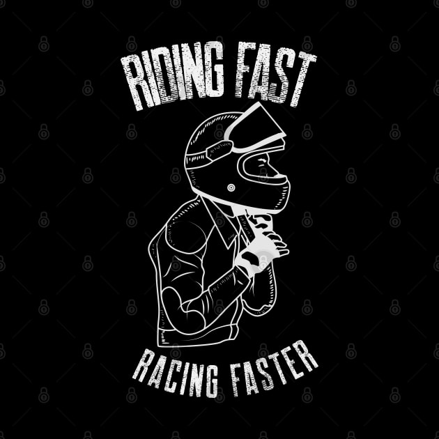 Riding Fast Racing Faster Motorcycle Racing Motorbike Rider by Carantined Chao$