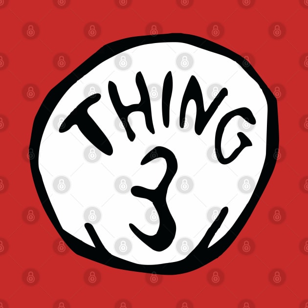 Thing 3 three by goatboyjr