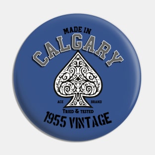 MADE IN CALGARY Pin