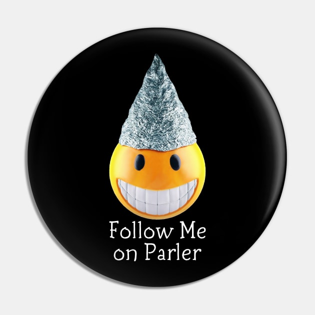 Follow Me On Parler parody Pin by karutees