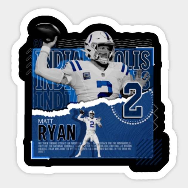 Matt Ryan Football Paper Poster Colts - Matt Ryan - Sticker