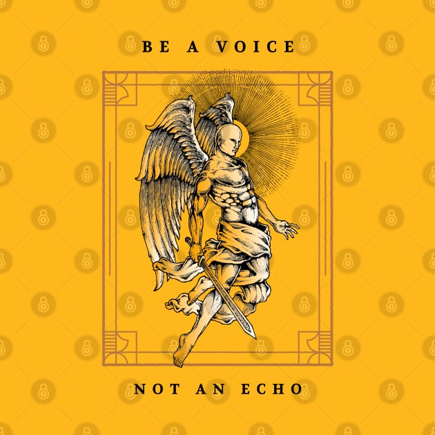 Be A Voice, Not An Echo by Inspire & Motivate