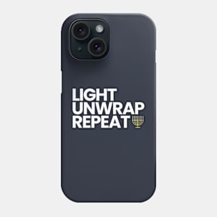 Hanukkah - Light. Unwrap. Repeat. Phone Case