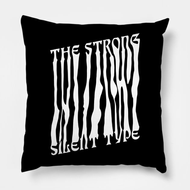 The Strong Silent Type - White Pillow by Comedy and Poetry