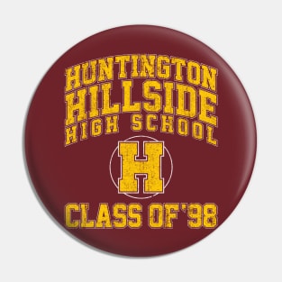 Huntington Hillside High Class of 98 - Can't Hardly Wait Pin