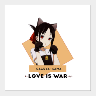 Kaguya Sama Love Is War Posters And Art Prints Teepublic