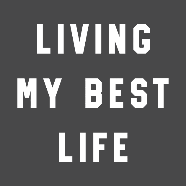 Living my best life by Calculated