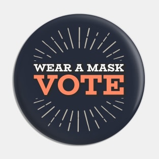 Wear A Mask And Vote Pin