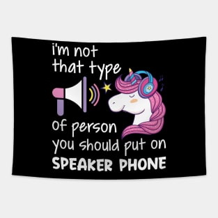 I Am Not That Type Of Person You Should Funny Unicorn T Shirts Tapestry