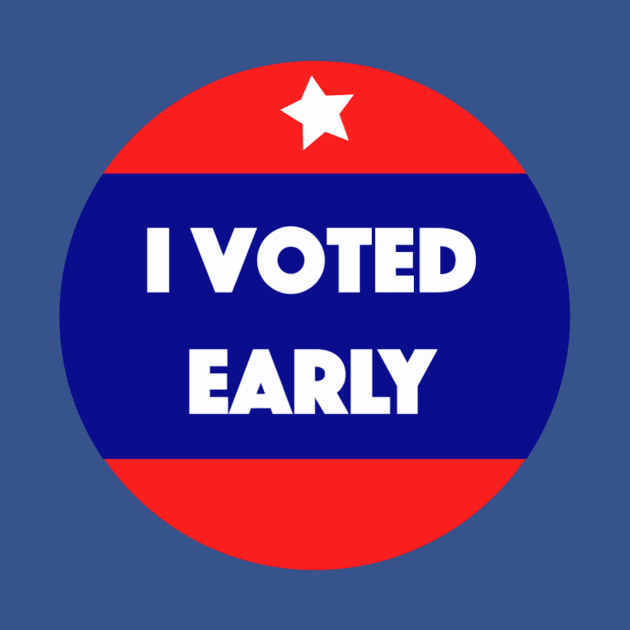 I voted early! by Tess Salazar Espinoza