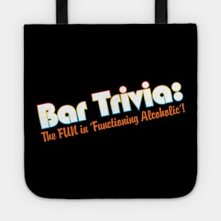 Bar Trivia: The Fun in 'Functioning Alcoholic'! Tote