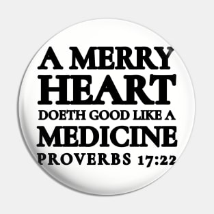 Proverbs 17-22 A Merry Heart Doeth Good Pin