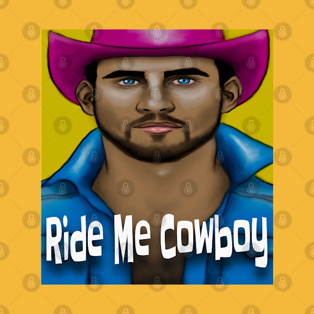 Ride Me Cowboy by ArtzeeFartzee