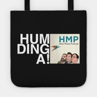 HUMDINGA!! Tote