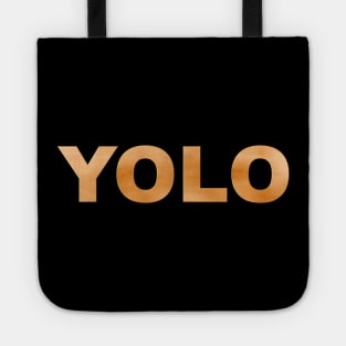 YOLO in Gold Tote