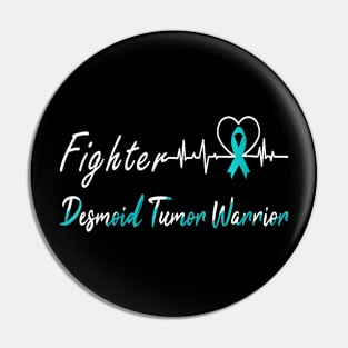 Womens Desmoid Tumor Awareness  Support Teal Pin