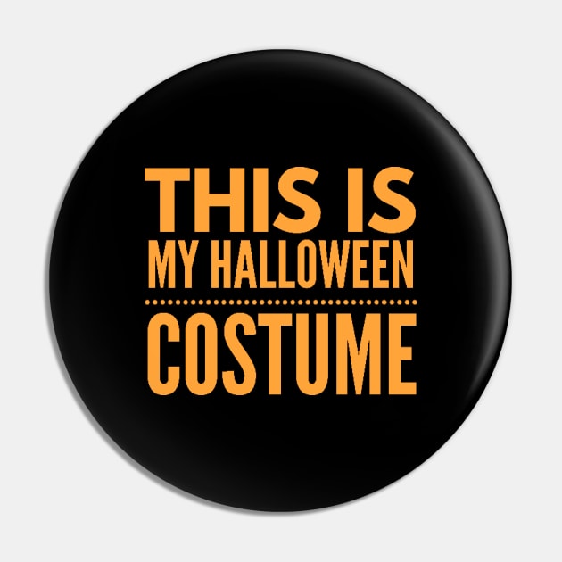 This is my Halloween costume Pin by Lukecarrarts