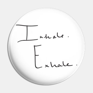 Inhale Exhale Pin