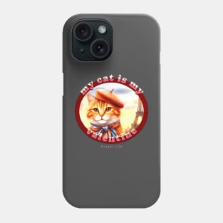 My Cat Is My Valentine Ginger Life 1AG Phone Case