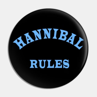 Hannibal Rules Pin