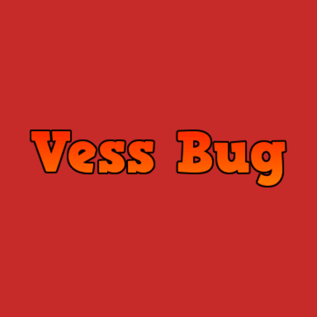 Vess Bug by ErizApparel