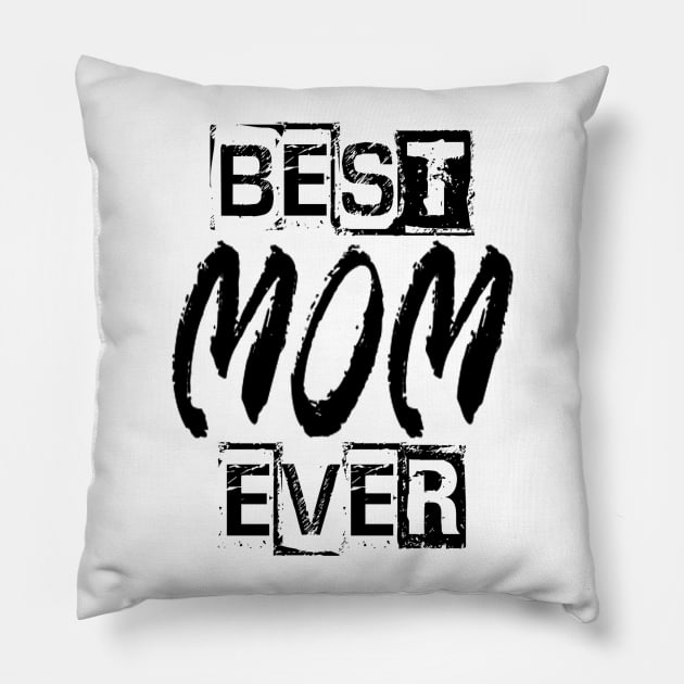 Best Mom Ever Pillow by Vitalitee