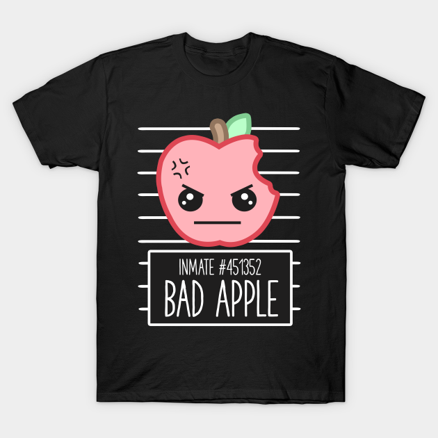 Discover Cute Funny Bad Apple Mugshot Bad Attitude Pun - Bad Attitude - T-Shirt