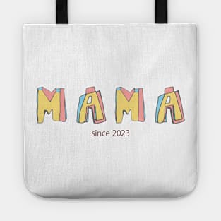 Mama since 2023 Tote