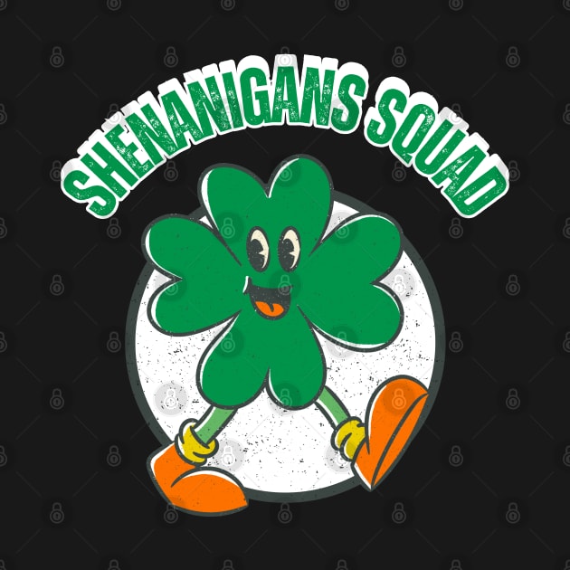 Shenanigans Squad by Indieteesandmerch