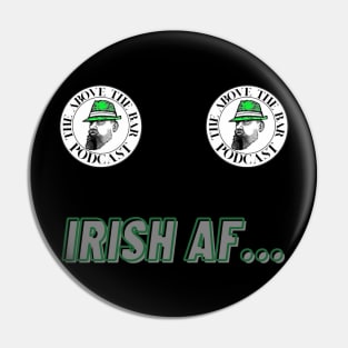 IRISH AF… Pin