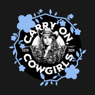 Carry On Cowgirls (blue flowers, circular text) T-Shirt