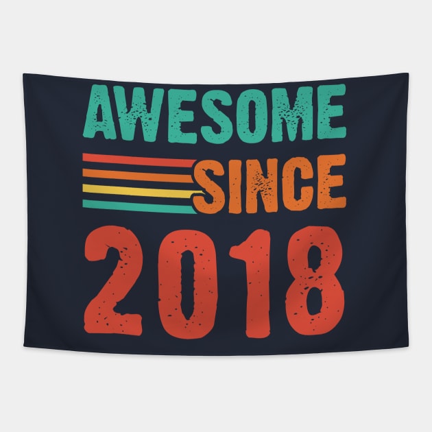 Vintage Awesome Since 2018 Tapestry by Emma