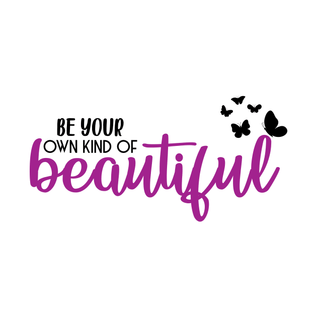 Be Your Beautiful by Creative Has