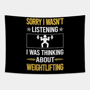 Sorry I Was Not Listening Weightlifting Lifting Tapestry