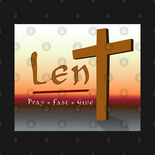 Lent - Pray Fast Give by SolarCross