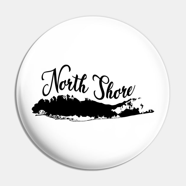 North Shore Script (Light Colors) Pin by Proud Town Tees