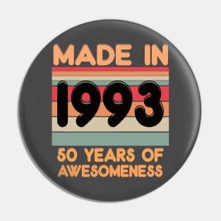 Made In 1993 Pin