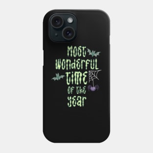 Most Wonderful Time of the Year Halloween goth cute Phone Case