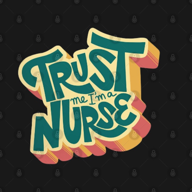 Trust me I´m a Nurse by Digital-Zoo