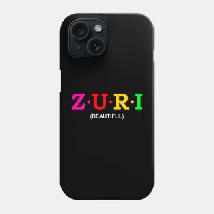 Zuri - Beautiful Phone Case