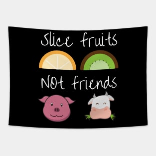 Slice fruits not friends vegan Tapestry