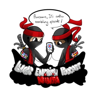 LEP NINJAS by SARA & SILVIA T-Shirt