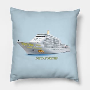 Dictatorship Pillow