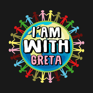 I´am With Greta. Climate strike idol T-Shirt