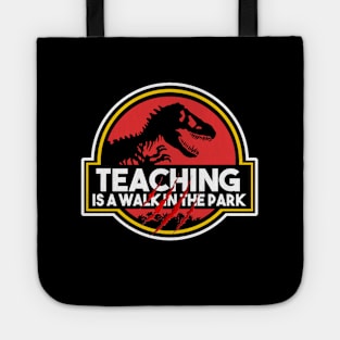 Teaching is a Walk in the Park v2 Tote